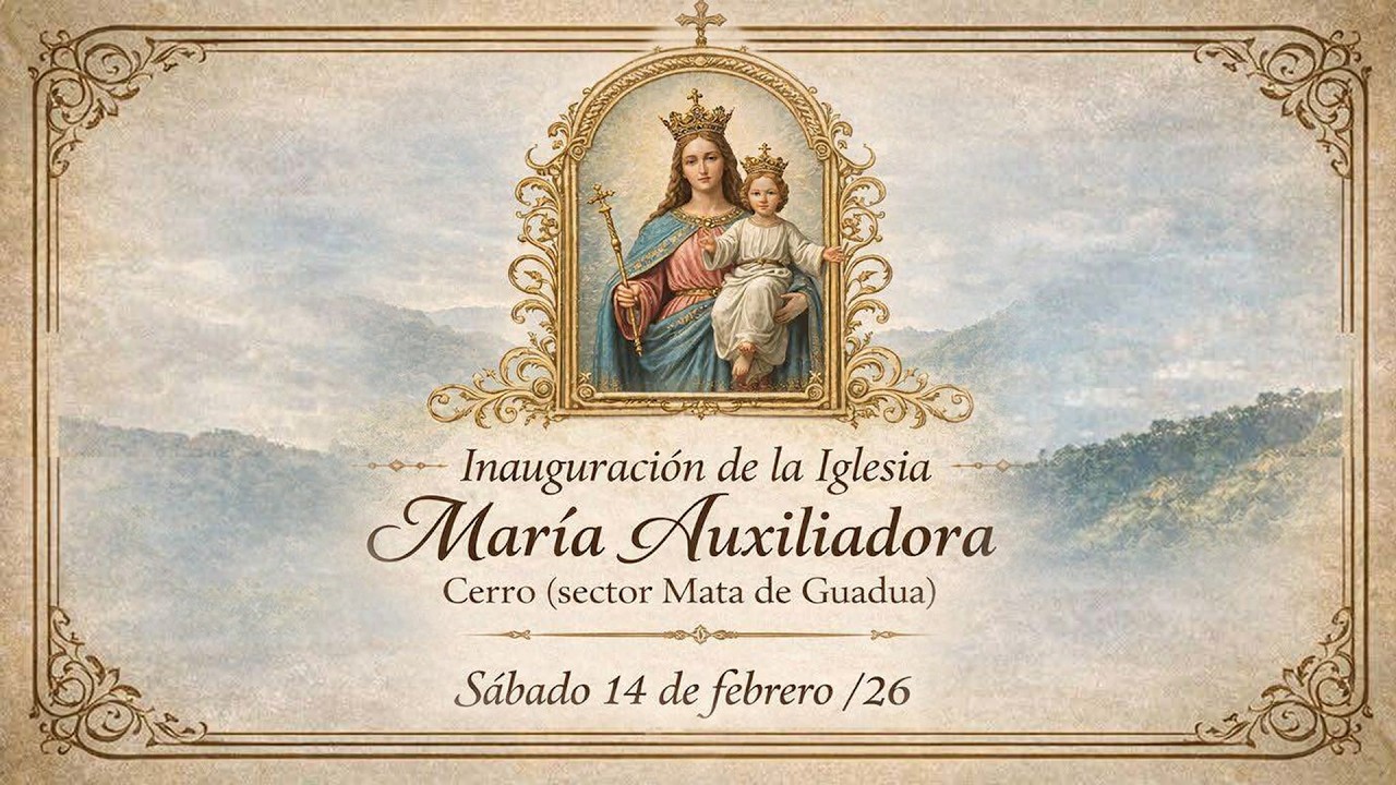 Eucaristía de Inauguración del Templo María Auxiliadora – Vereda El Cerro, El Carmen de Viboral