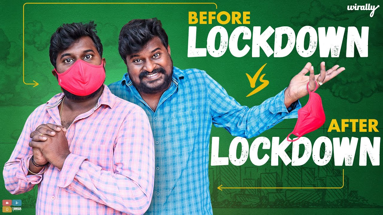 During Lockdown Vs After Lockdown || Wirally Originals || Tamada Media