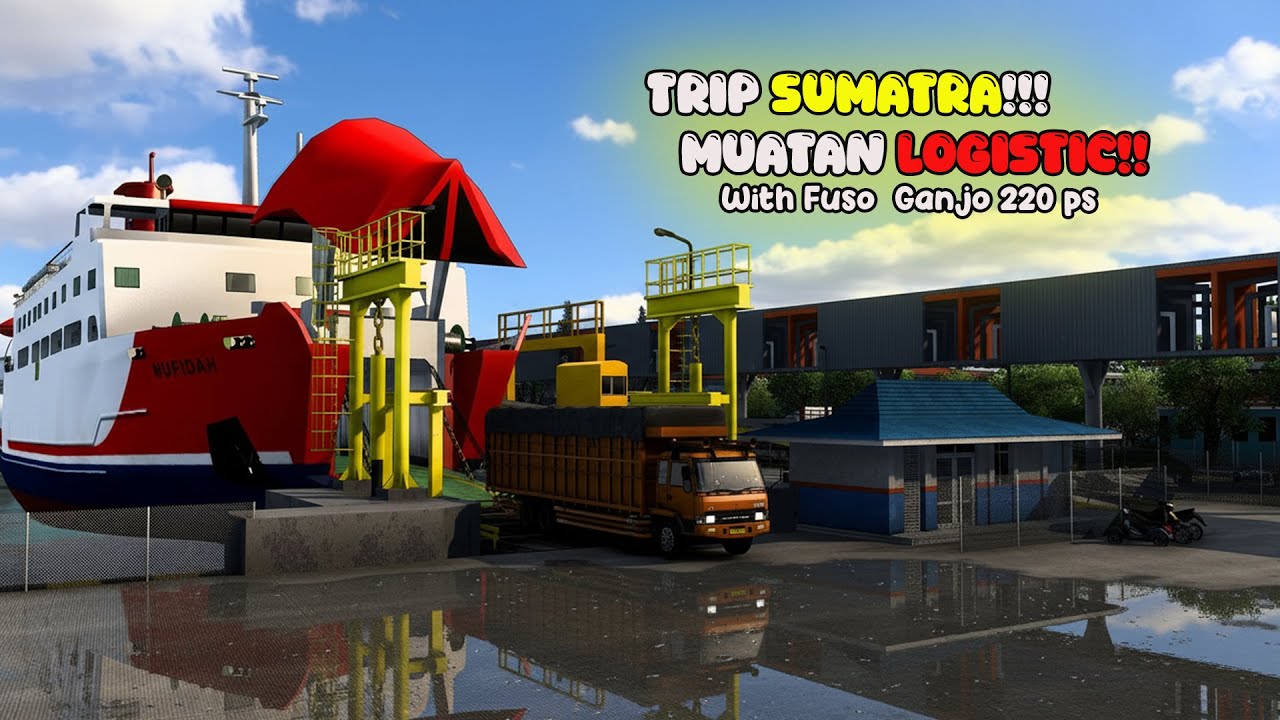 Perdana, Kita Bawa Truck Fuso Ganjo 220 ps Ke SUMATRA !! Ga bisa Ugal Ugalan Guys "9 Ton" | ETS2