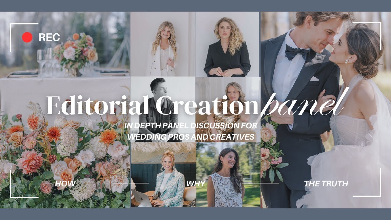 Editorial Creation Guest Panel Replay | How to Use Editorial Shoots to Grow Your Wedding Business