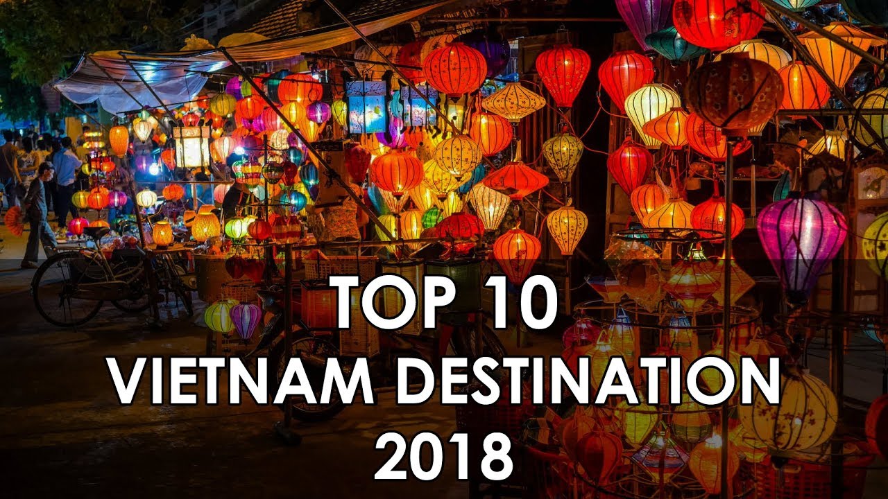 Top 10 Best Vietnam Destinations 2018 | Vietnam Guide - Paradise Travel