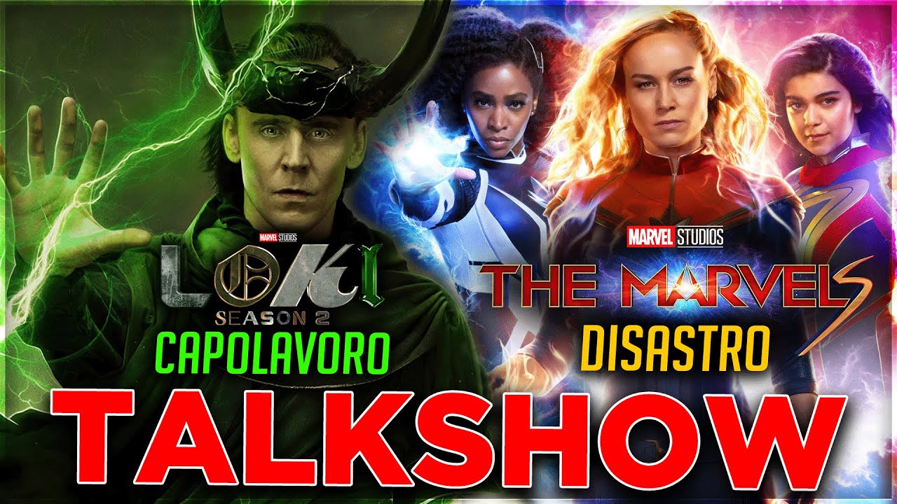 LOKI 2 è un CAPOLAVORO e THE MARVELS è un DISASTRO + molto altro! 🍿Talkshow