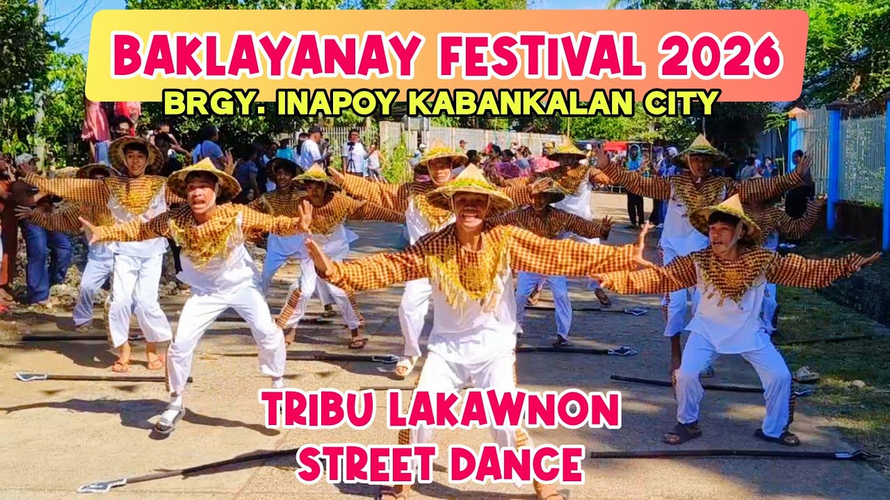 Tribu LAKAWNON - Street Dance Competition - Baklayanay Festival 2026 