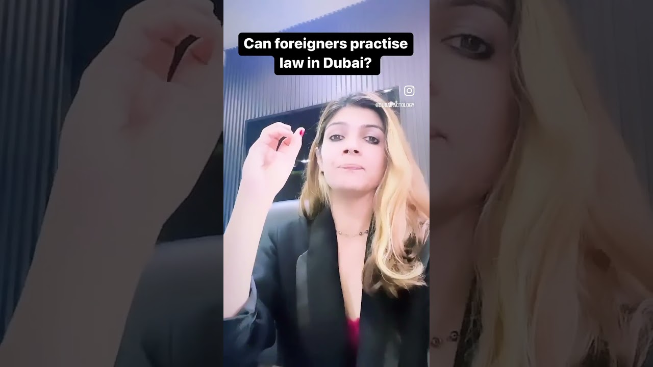 Foreign Lawyers in Dubai| Can a Lawyer from India work in UAE?