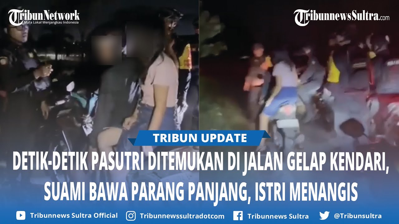 Detik detik Pasutri Ditemukan di Jalan Gelap Kendari, Suami Bawa Parang Panjang, Istri Menangis