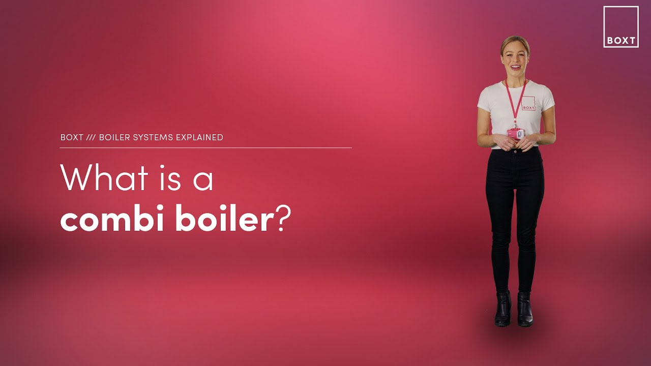 What is a combi boiler | BOXT Boilers