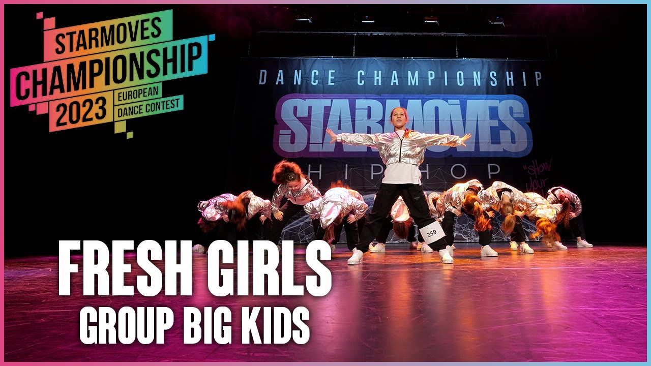 Fresh Girls | GROUP BIG KIDS | Starmoves Championship 2023