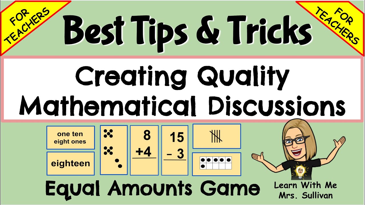 Creating Quality Mathematical Discussions: Best Tips & Tricks