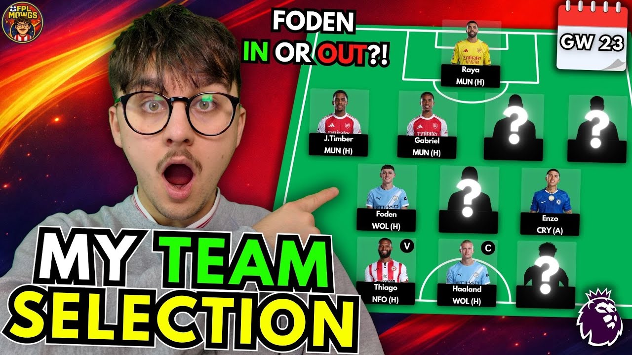 FPL GW 23 TEAM SELECTION | IS IT TIME TO SELL FODEN?!🤔| FPL 2025/26 Tips