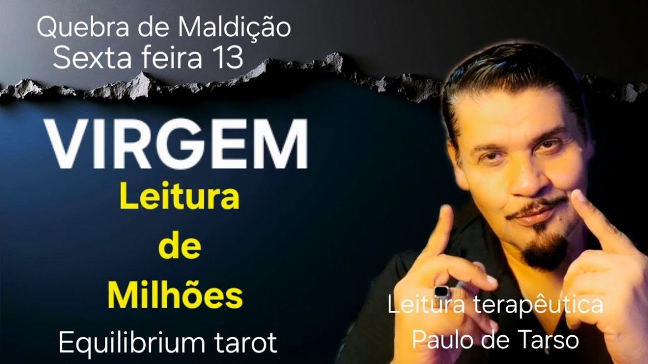 VIRGEM - ABRINDO ESPAÇO - PERMITINDO UMA VIDA REAL DE MILHÕES.  QUE LEITURA !!!!! 