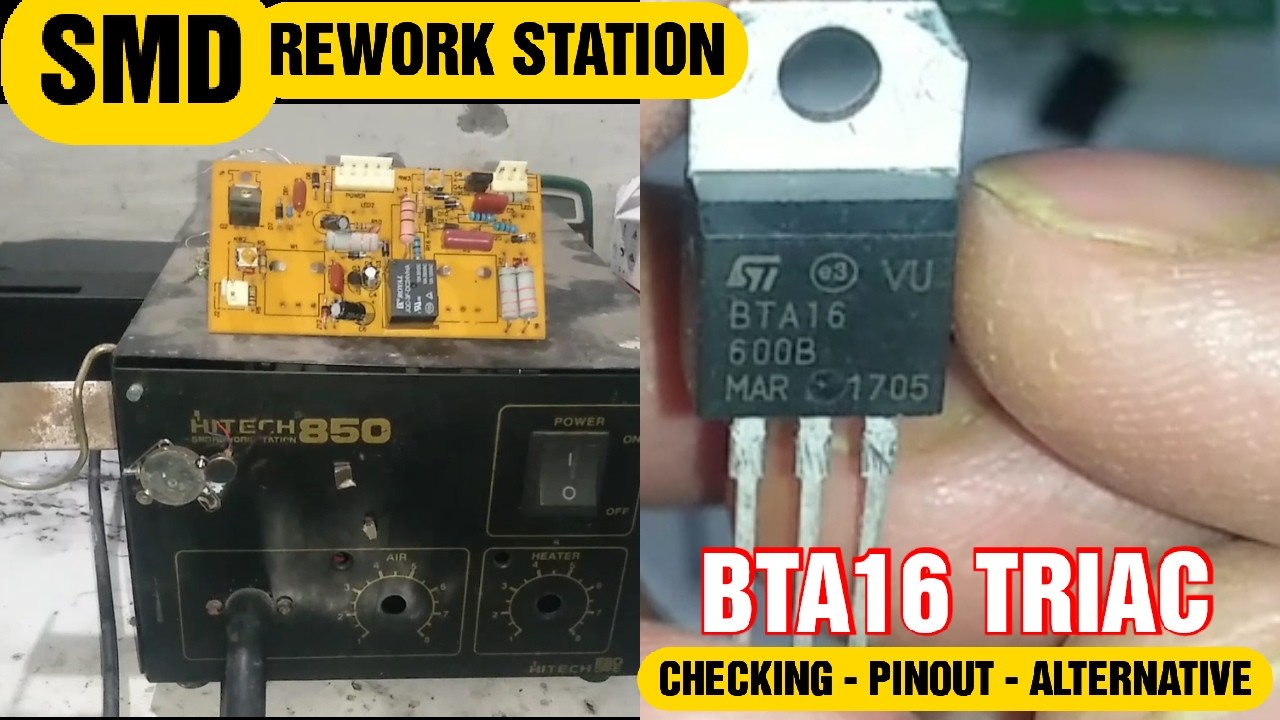 how to check BTA16 Triac l PINOUT l ALTERNATIVE l Smd rework station NOT HEATING repair