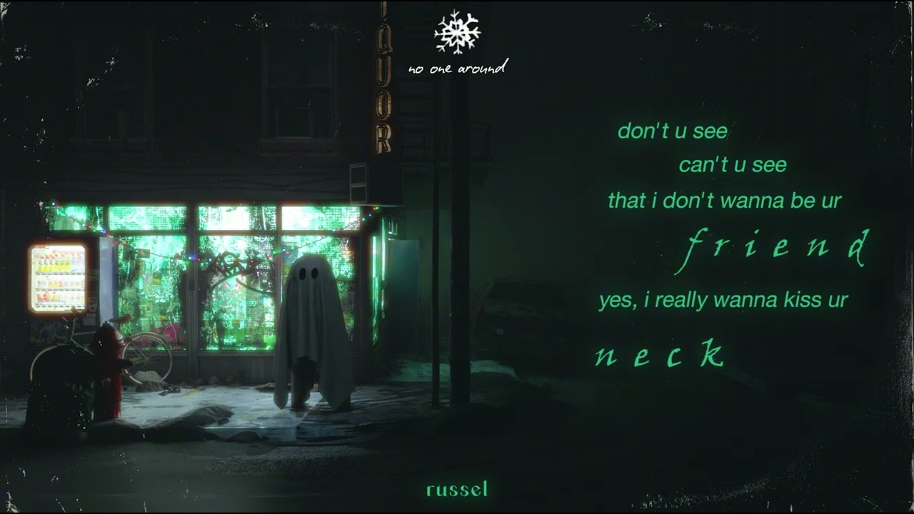 Russel - No One Around (Official Lyric Video)