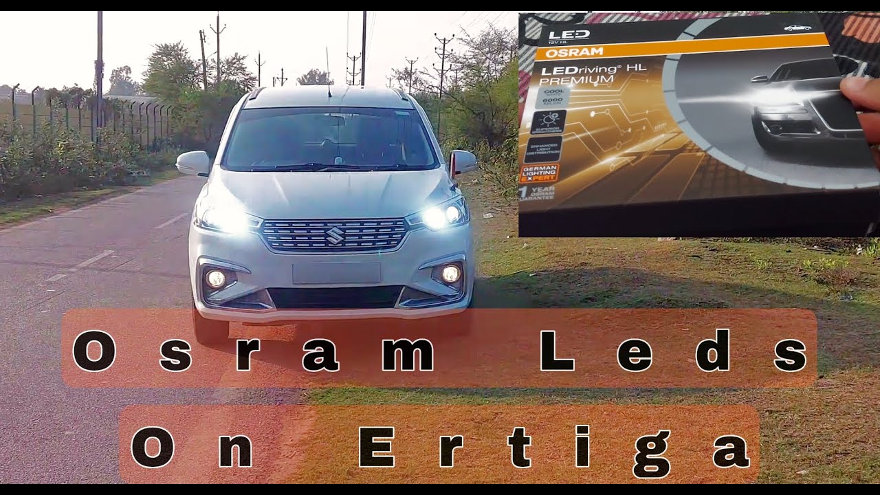 HALOGEN TO LED ON ERTIGA OSRAM HB3&H11 ON HEADLAMPS