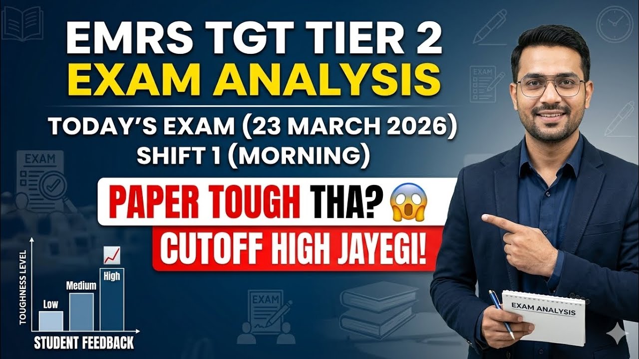 EMRS TGT Tier 2 Exam Analysis 2026 | 22 March Paper Review | Difficulty Level, Questions & Cut Off 🔥