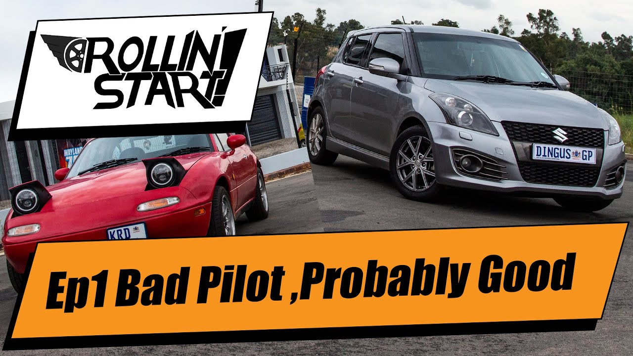 Bad Pilot Probably Good - Rollin Start Ep. 1