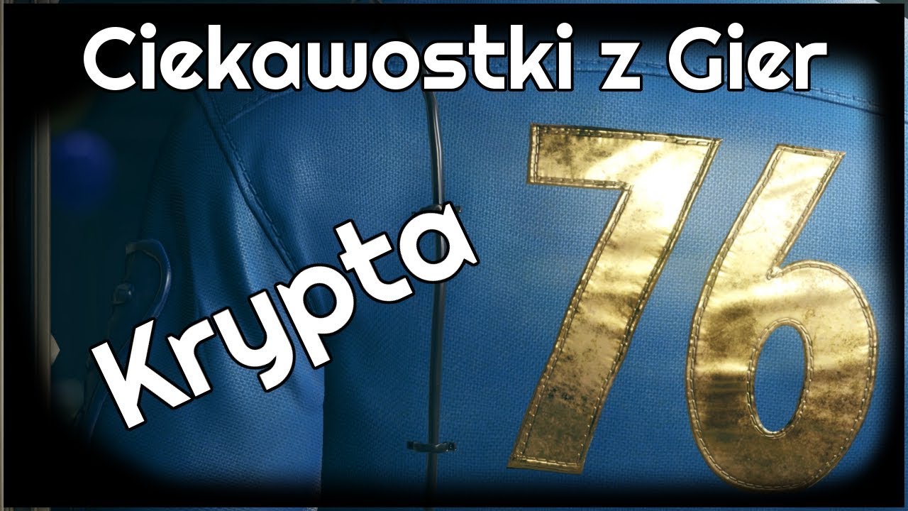 Ciekawostki z Uniwers&oacute;w Gier #1 Krypta 76