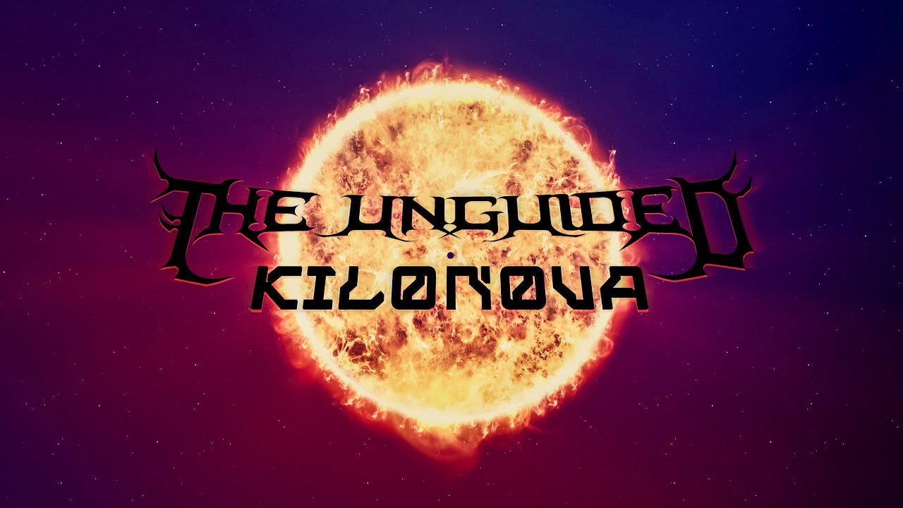 The Unguided - Kilonova (OFFICIAL VIDEO)