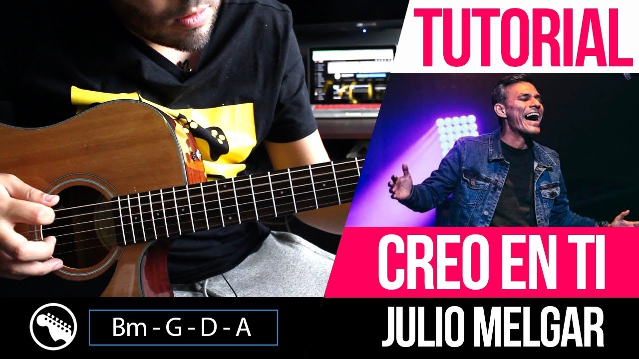 TUTORIAL | Creo en Ti - (Recibe toda la gloria) - Julio Melgar | Intro | Acordes | Solo