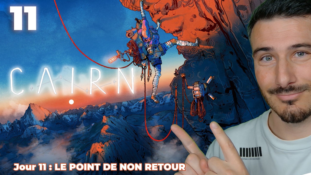 ON PASSE LE POINT DE NON-RETOUR ET UNE FLEUR INATTENDUE : Cairn - JOUR 11