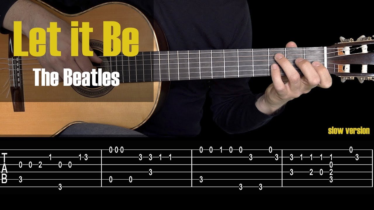 Let it Be - The Beatles. Easy finger style tutorial + TAB