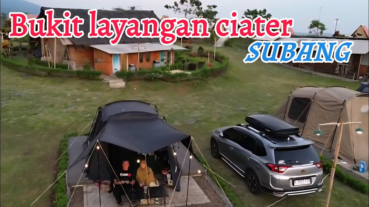 Camping asyik berdua ,di Bukit layangan ‼️ ciater Subang‼️