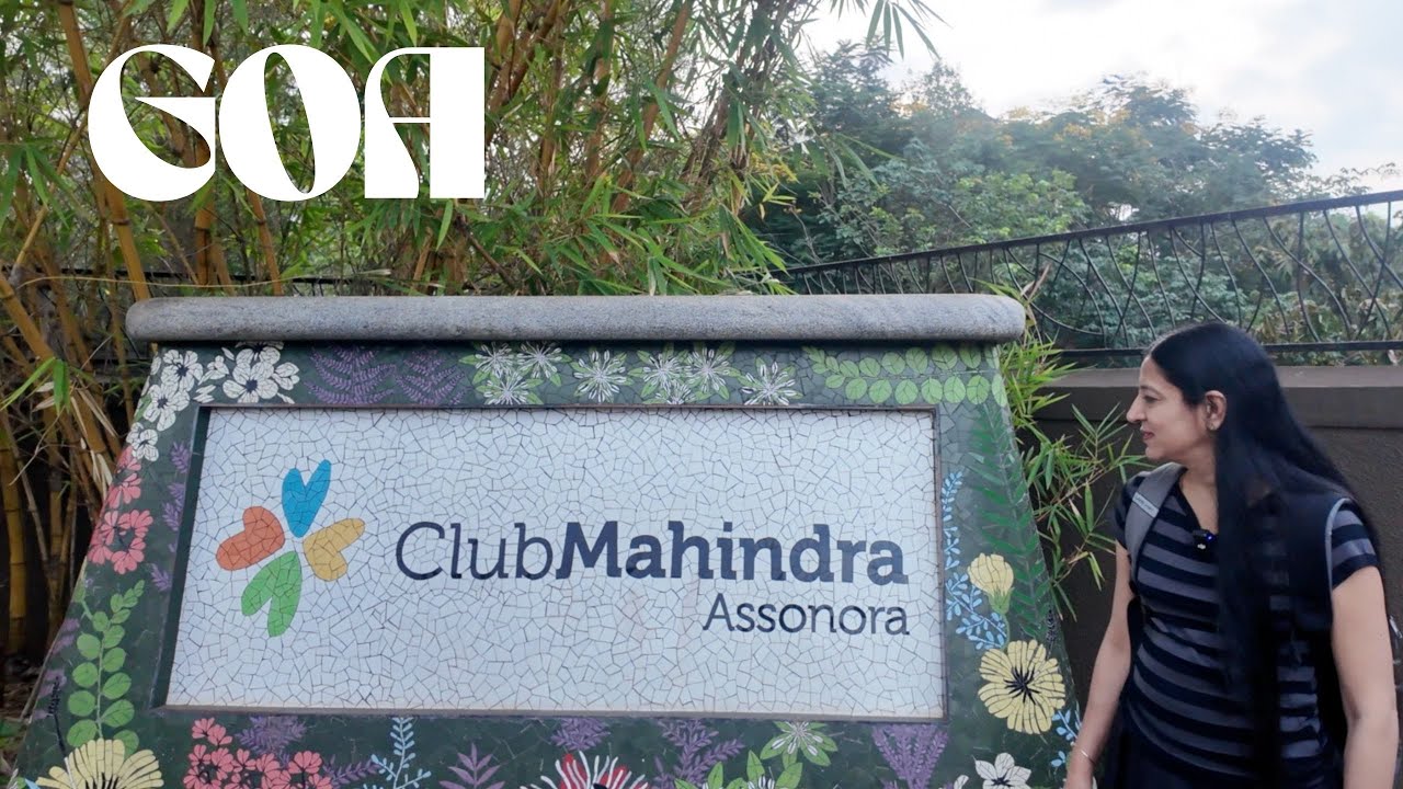 Is Club Mahindra Assonora the ULTIMATE Family Getaway in GOA