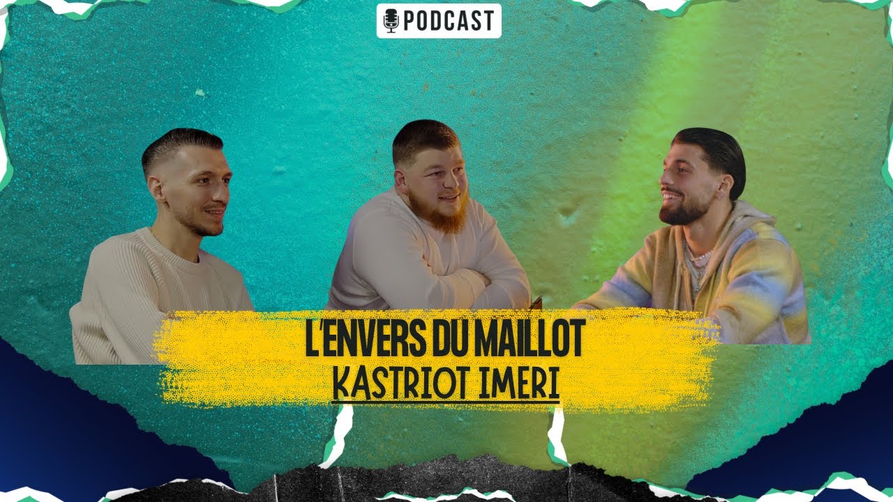Kastriot Imeri : Entre Passion et Détermination