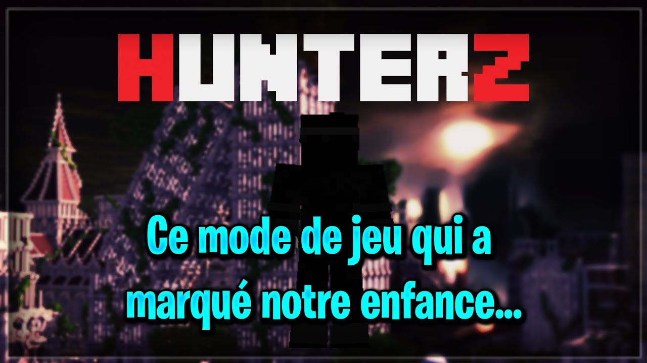 HunterZ ce mode de jeu qui a marqué notre enfance...