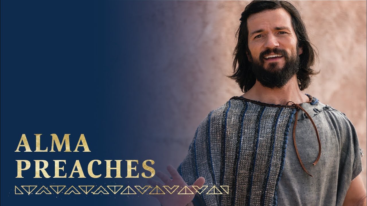 Alma Preaches the Word of God | Alma 4–7