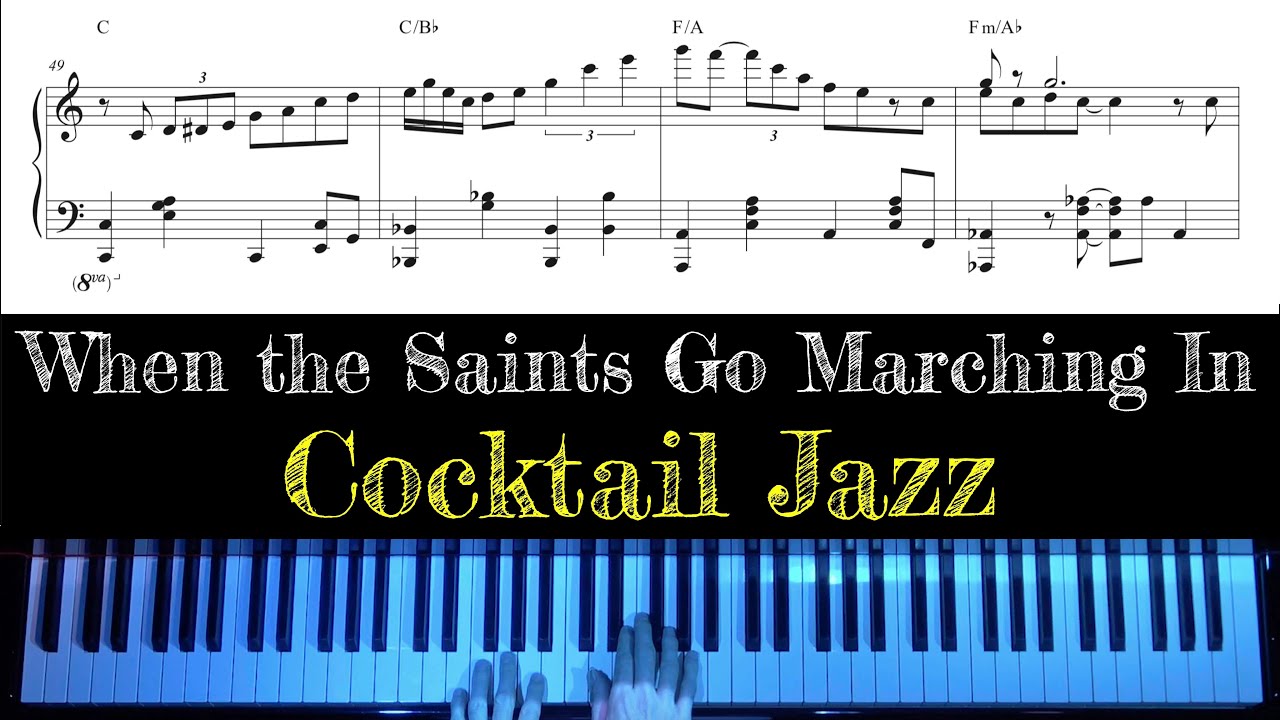 When the Saints Go Marching In - cocktail piano arrangement with sheet music by Jacob Koller