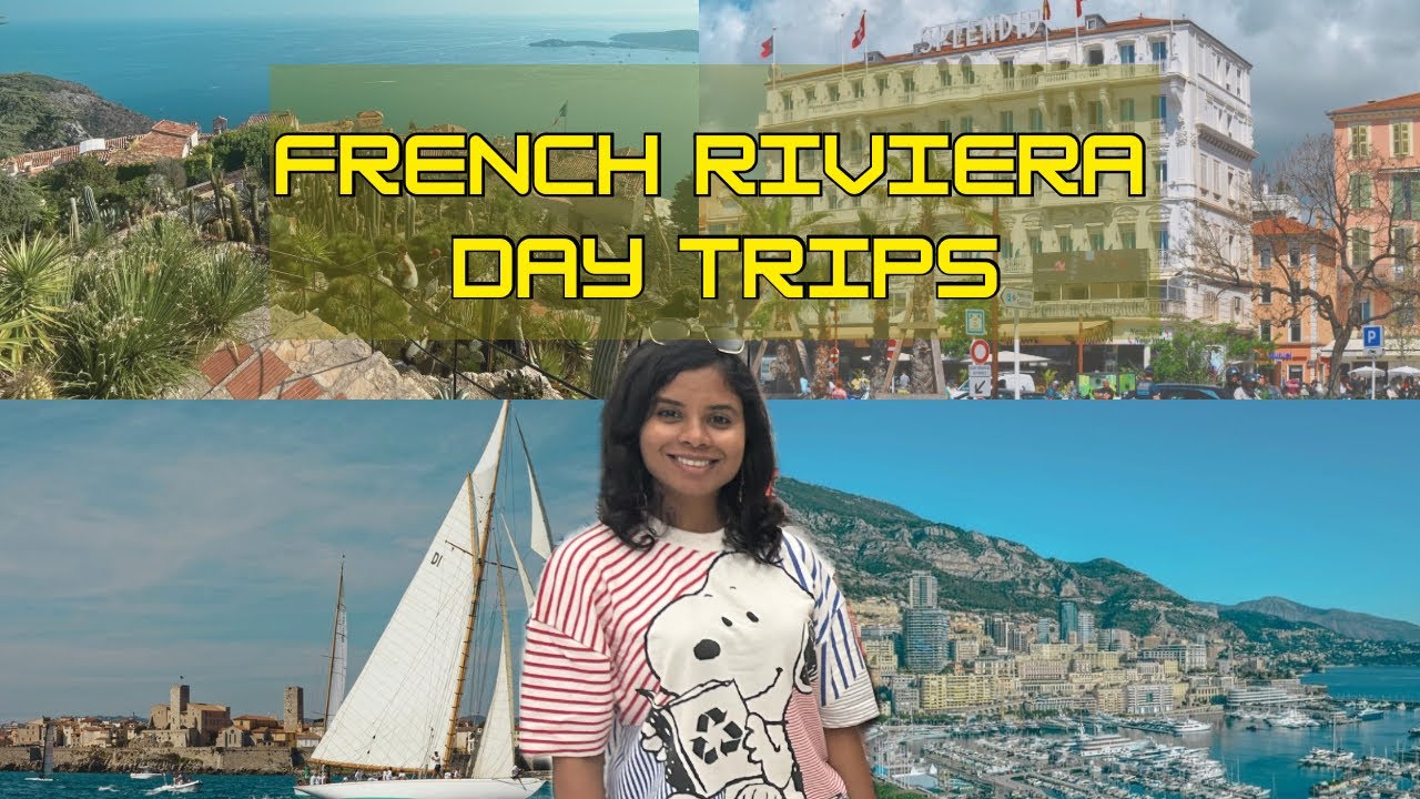 Best of the French Riviera Day trips 