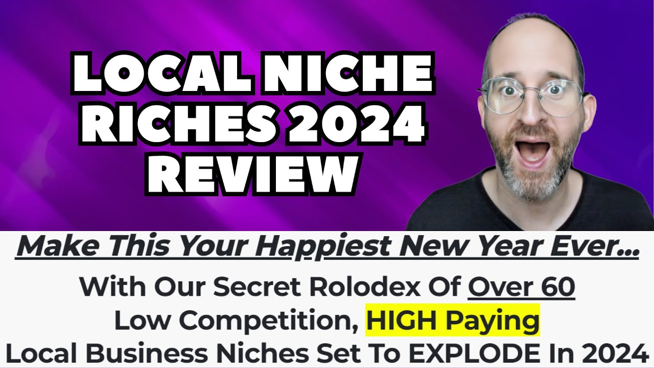 Local Niche Riches 2024 Review