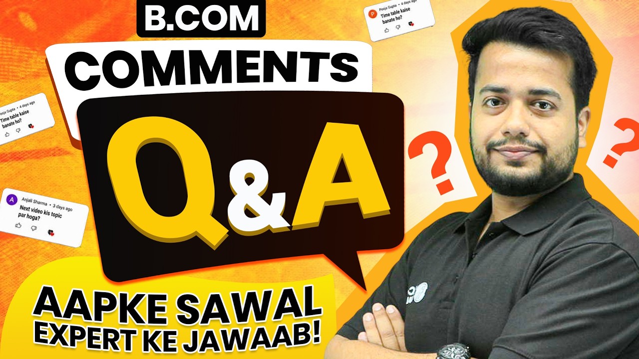 B.Com Students Ke Top Questions Answered 🔥 | B.Com Q&A | Expert Answers to Your Comments
