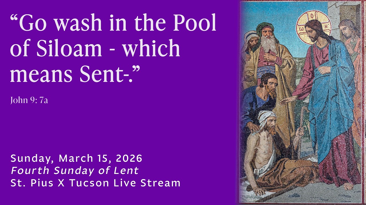 March 15, 2026- Fourth Sunday of Lent