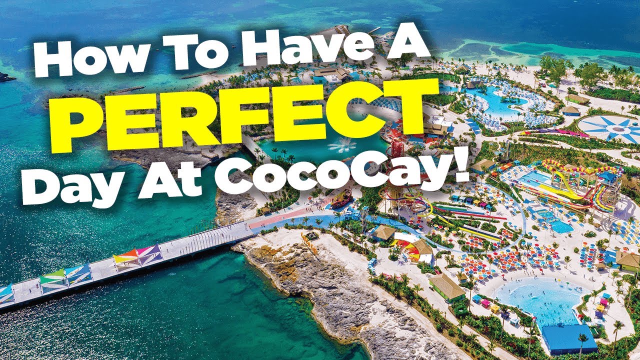 How to have a PERFECT day at CocoCay!