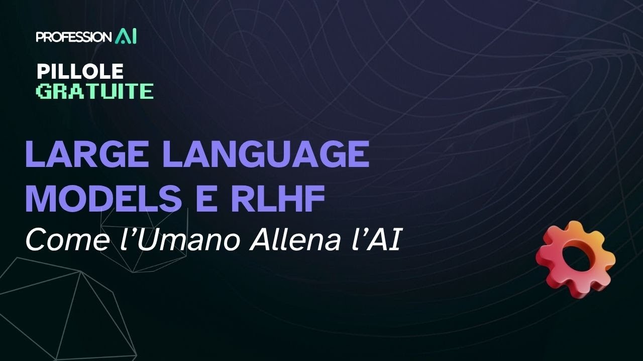 Large Language Models e RLHF: Come l’Umano Allena l’AI