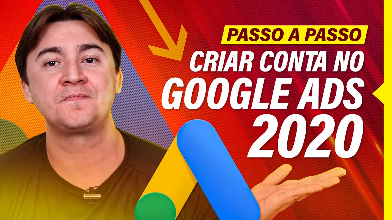 COMO CRIAR UMA CONTA NO GOOGLE ADS 2020 - TUTORIAL PASSO A PASSO