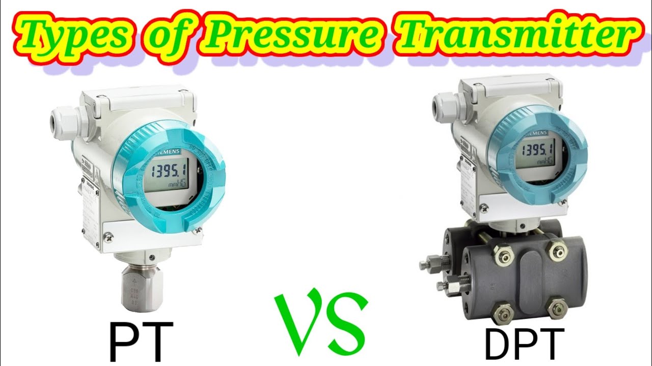 Types of Pressure Transmitter || PT vs DP Transmitter