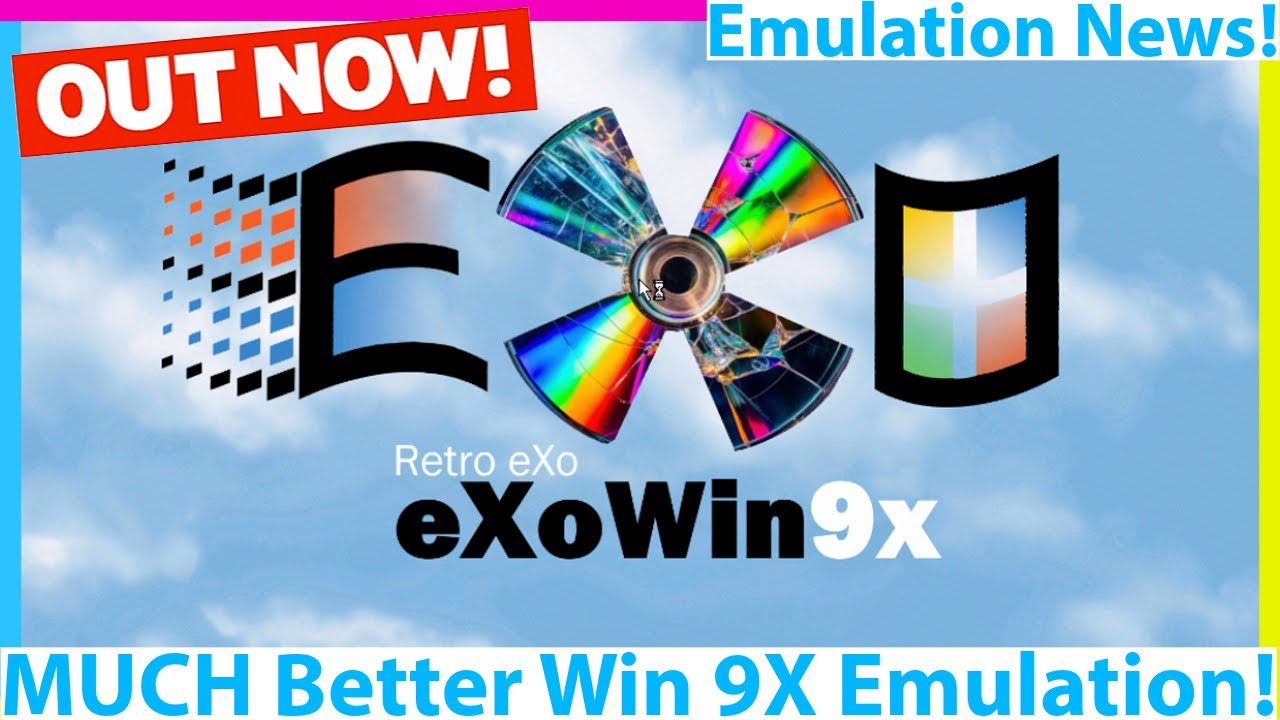 exoWin9x Is Out! BETTER Retro PC Emulation is Here