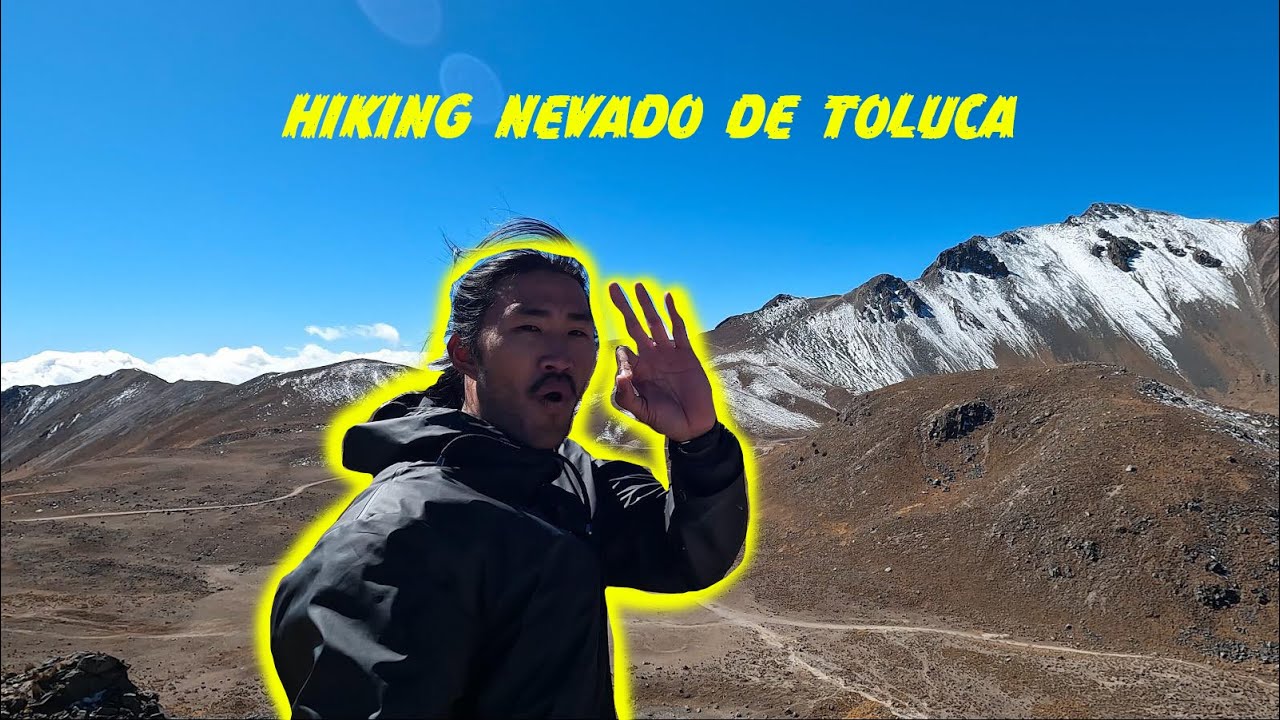 This Hike Was Epic | Nevado De Toluca | Mexico Travel Series