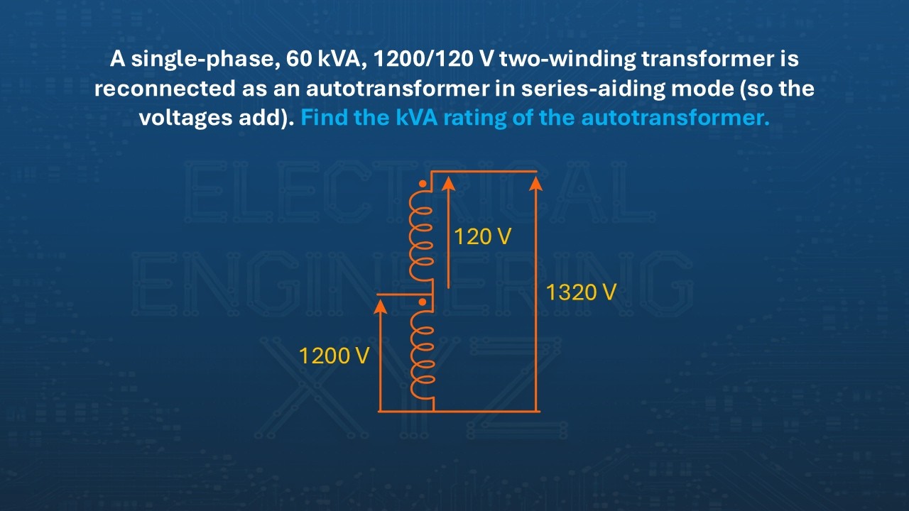 Auto transformer kVA rating calculations #electricalengineeringxyz
