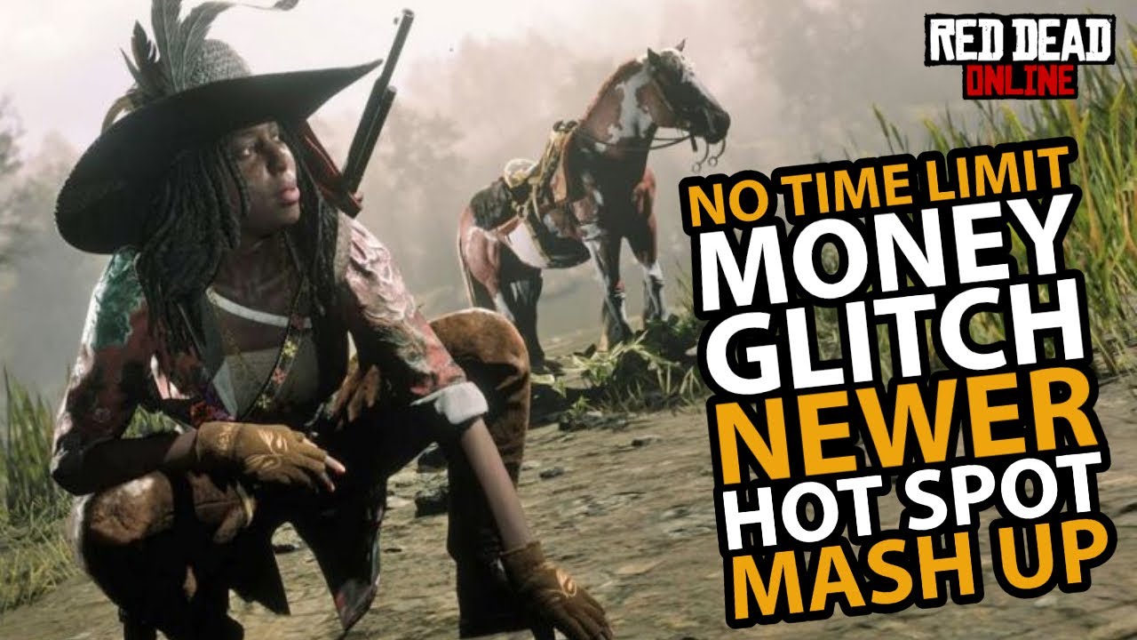 (No Time Limit) Money Glitch Newer Hot Spot Mash Up *Unlimited Money/XP Glitch* in Red Dead Online