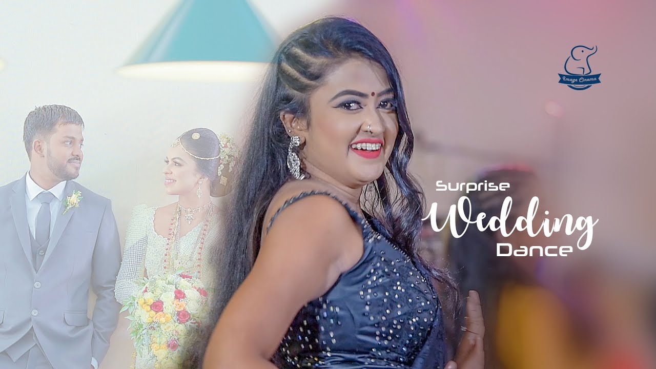 SURPRISE WEDDING DANCE  | IRESHA & OSHAN | IMAGE CINEMA