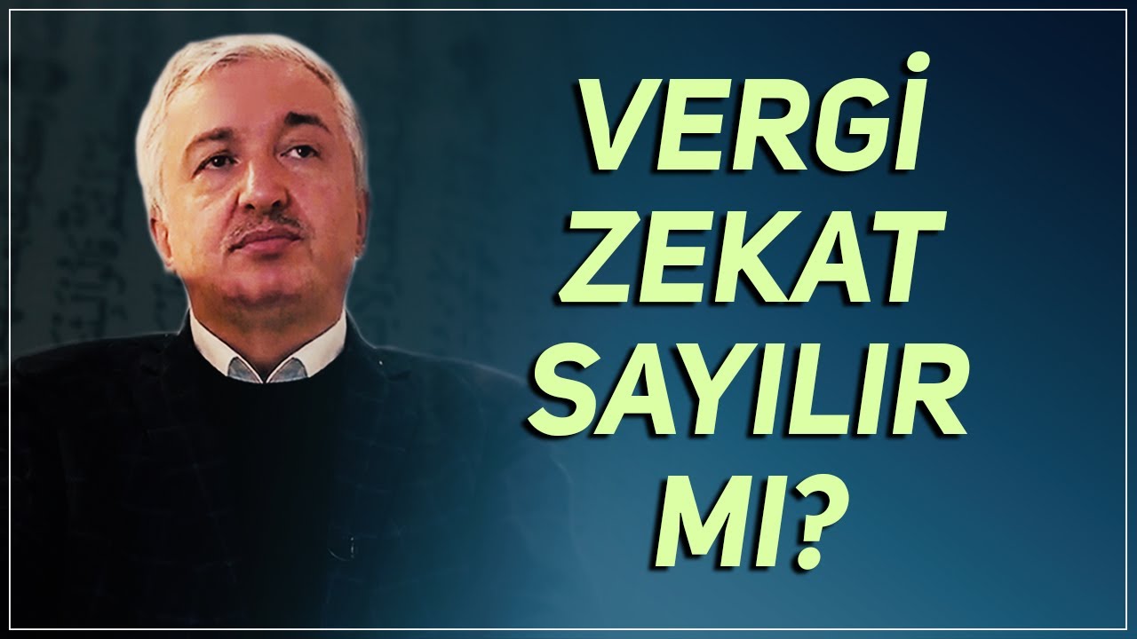 Vergi Zekat Sayılır Mı? Kimlere Zekât Verilebilir? Prof.Dr. Mehmet Okuyan