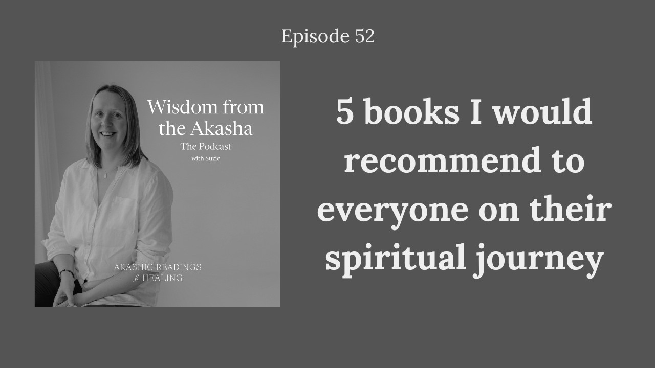 52. 5 books I would recommend to anyone on the spiritual journey