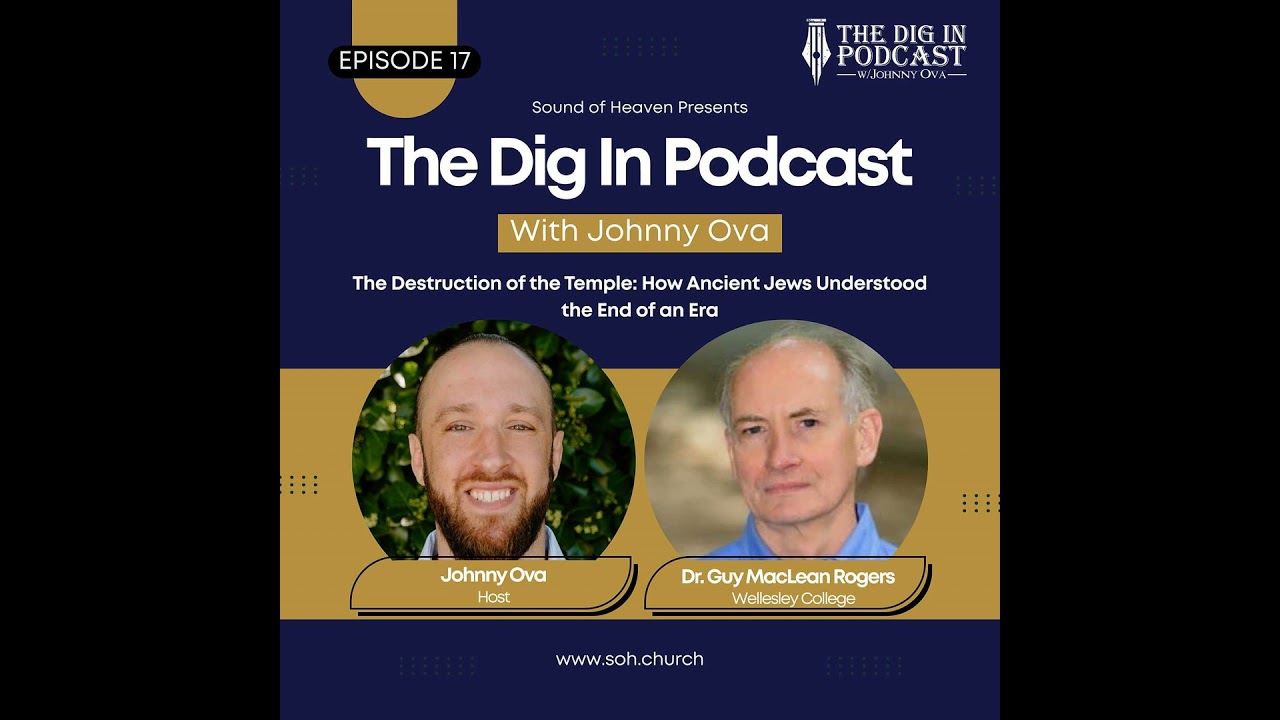 The Fall of the Temple: Dr. Guy MacLean Rogers on 70 AD and the End of an Era