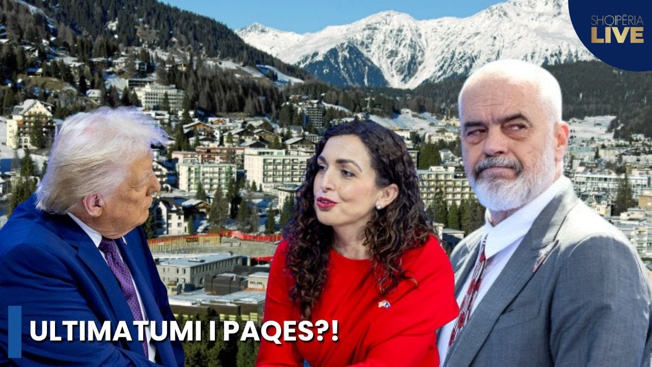 ULTIMATUMI i paqes?! 24 orët e vendimit të Trump! Davos qendra e botës - Shqipëria Live