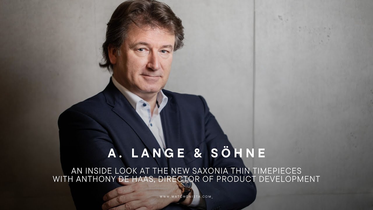 Inside A. Lange & Söhne: Anthony de Haas Reveals the New Saxonia Thin Timepieces