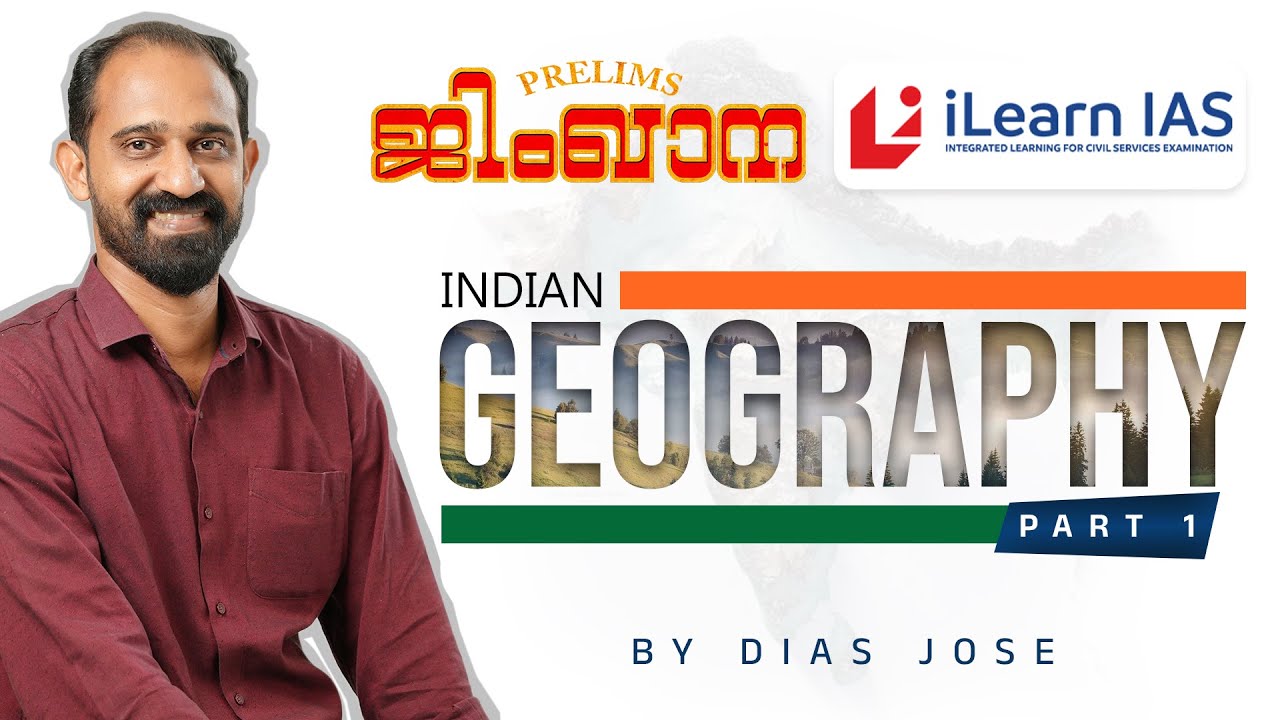 Complete Revision of Indian Geography for UPSC Prelims 2025 - Part 1 | Dias Jose