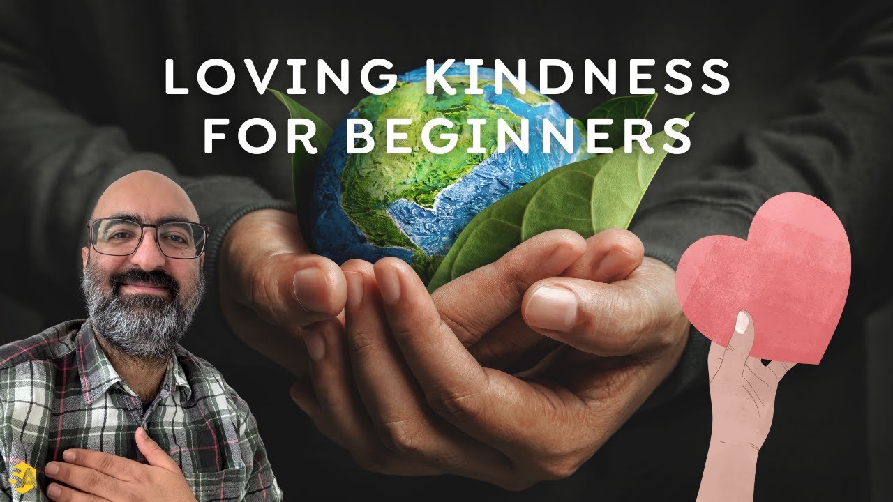 Loving Kindness Meditation for Beginners